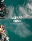 Incense Crush